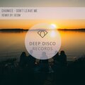Chunkee、GeoM - Don't Leave Me (GeoMRemix)
