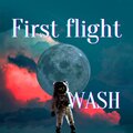 Wash - First Flight