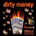 Zilla - Dirty Money