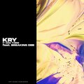 Kry、Breaking Deb - It Was There (feat. Breaking Deb)(Extended Mix)