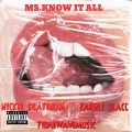 Nickel Platinum、Farrei Blacc - Ms.Know It All (feat. Farrei Blacc)(Explicit)