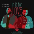 MBK、Mikki Murshed - In it for love (Explicit)