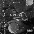 RixhRell - In Tha Field (Explicit)