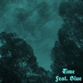 Goaf、Blue - Time (feat. Blue)