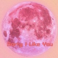 是六一吗 - sorry i like you