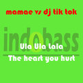 Ula Ula Lala ( The Heart You Hurt )