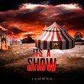 IAMMAG - Its a show (Explicit)