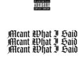 KOVNESKY - Meant What I Said
