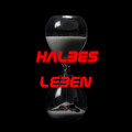 Annihilation、Tom - Halbes Leben (Explicit)