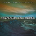 Stebin Ben - MEMORIES OF SCHOOL