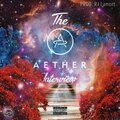 The Aether Interview (Explicit)