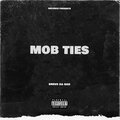 Brevo Da God - Mob Ties (Explicit)