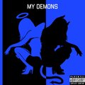 My Demons (Explicit)