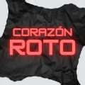 Corazón Roto (Explicit)