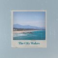 Jonathan Geer - The City Wakes