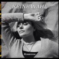 rosanna - Keine Wahl