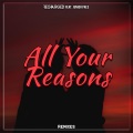 ReCharged、Junior Paes - All Your Reasons (feat. Junior Paes)