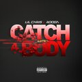Christopher Ward、Denzel Charles、Lil' Chris、Rooga - Catch a Body (Explicit)