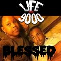 Lifeof9000 - BLESSED