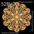 Miracle Frequencies - 528 Hz 愛と奇跡の周波数 ソルフェジオ周波数