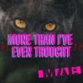 More Than I've Ever Thought