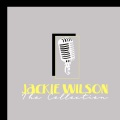 Jackie Wilson - The Collection (Explicit)