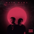 Da Gabbar、Kabir - MAIN HARA (feat. Kabir)(Explicit)
