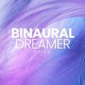 Binaural Dreamer - Focus