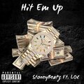 Stoney Beatz、LOC - HIT EM UP (feat. LOC)(Explicit)