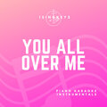 iSingKeys - You All Over Me - Lower Key