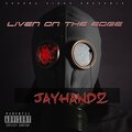 Livin' on the edge (Explicit)