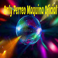 Dj dembow - Only Perreo Maquina Oficial