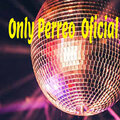 Dj dembow - Only Perreo Oficial