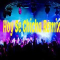 Dj Perreo Mix - Hoy Se Chicha Remix