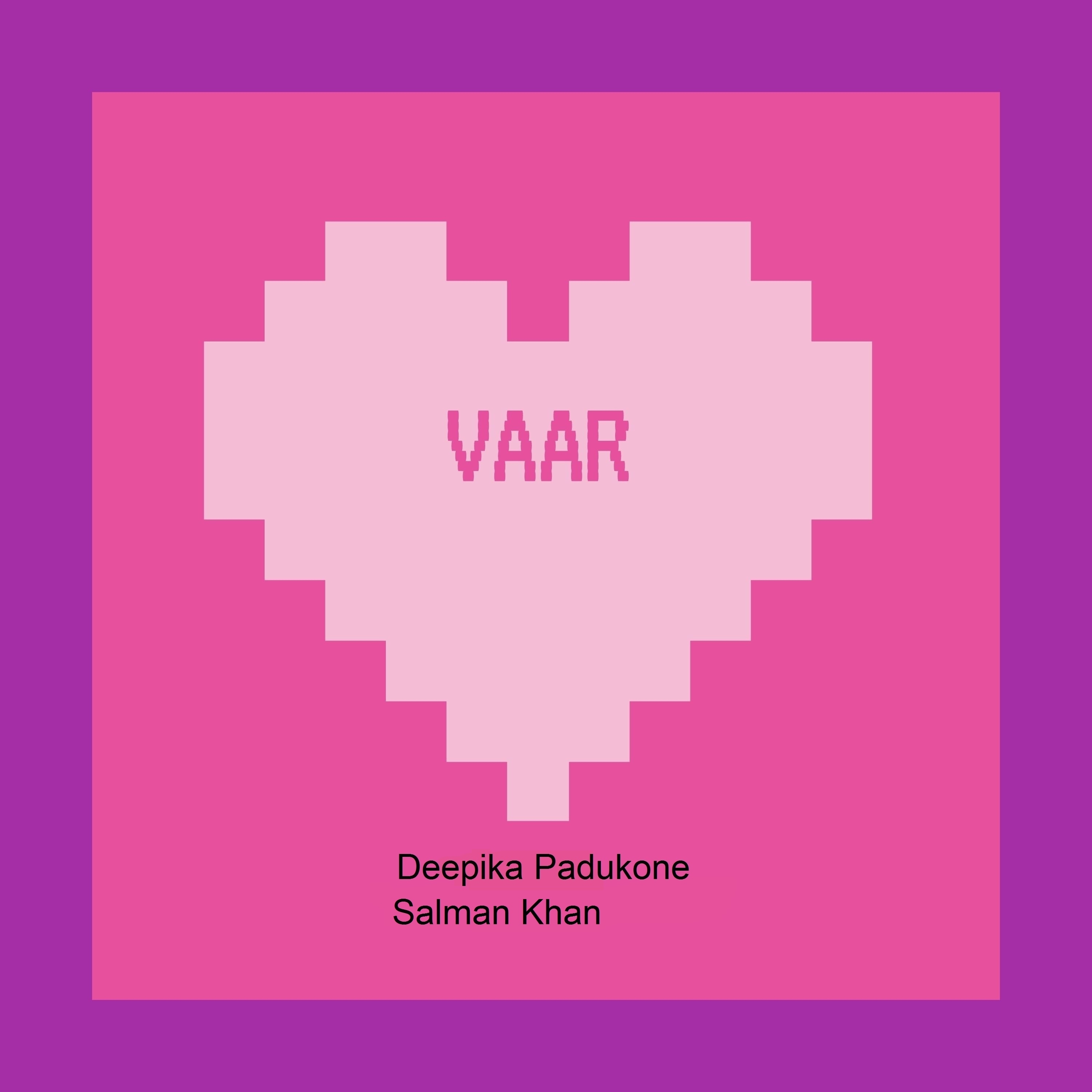 Salman Khan、Deepika Padukone - Vaar