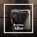 Ionics - Becoming Alive