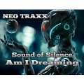 NEO TRAXX - Sound of Silence (Extendedversion)