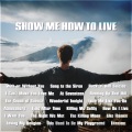 Show me How to Live