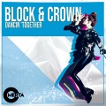 Block & Crown - Dancin' Together