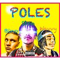 CO Stro、Binobeatduhcase、WavvyDaPlug - Poles