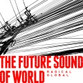 The Future Sound of World