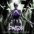 Deadlife - What It Means To Ache