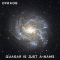 DfraOg - Quasar is just a name