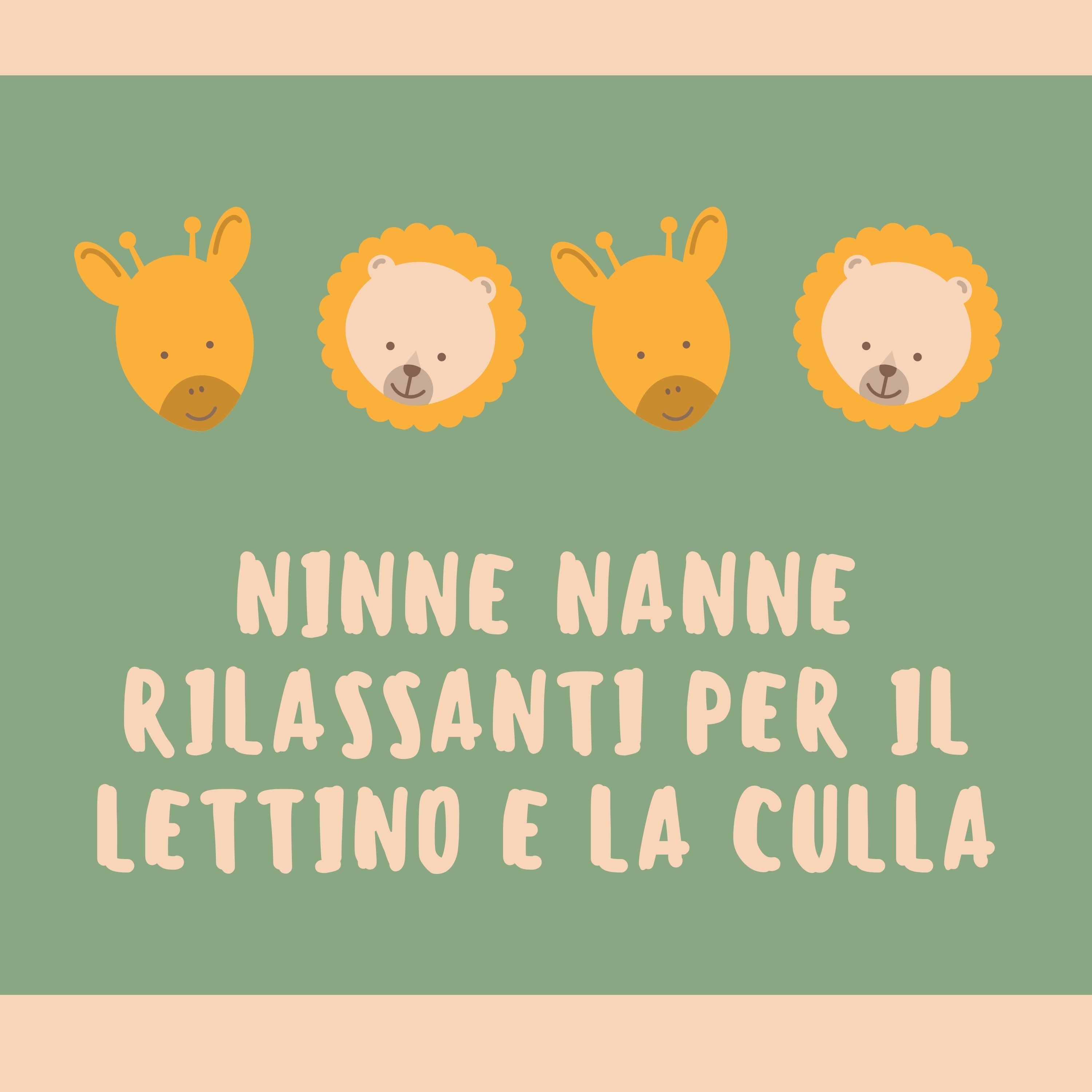Ninne nanne rilassanti per il lettino e la culla