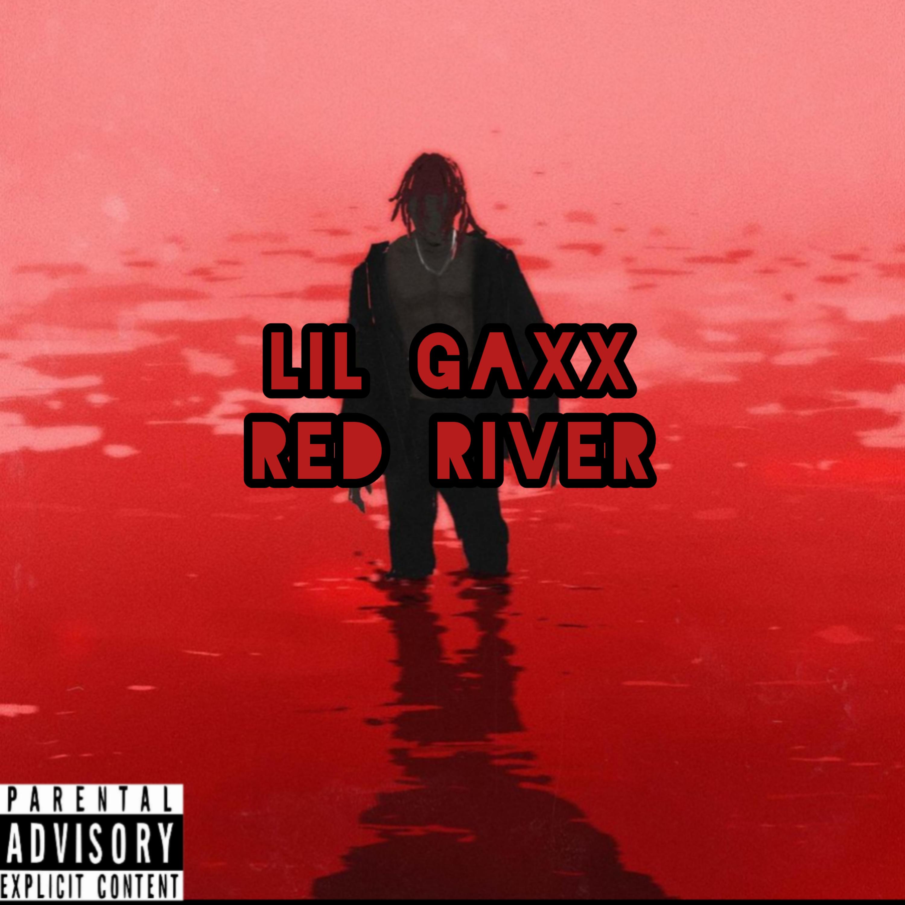 Lil GaXx - RED RIVER (Explicit)