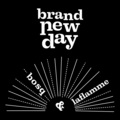 Brand New Day (Edit)