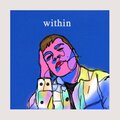 Andy G. - Within