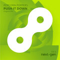 Popcorn Poppers - Push It Down (OriginalMix)