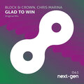 Chris Marina、Block & Crown - Glad To Win (OriginalMix)