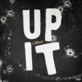 Up It (Explicit)